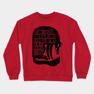 The Wolf Hungers Crewneck Sweatshirt